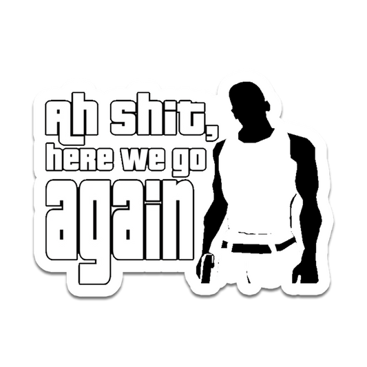 Ah Shit,here we go again