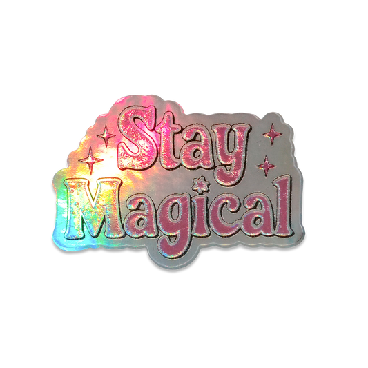 Stay Magical Holographic 3D