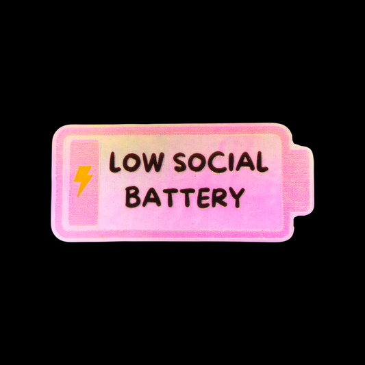 Low Social Battery Holographic 3D