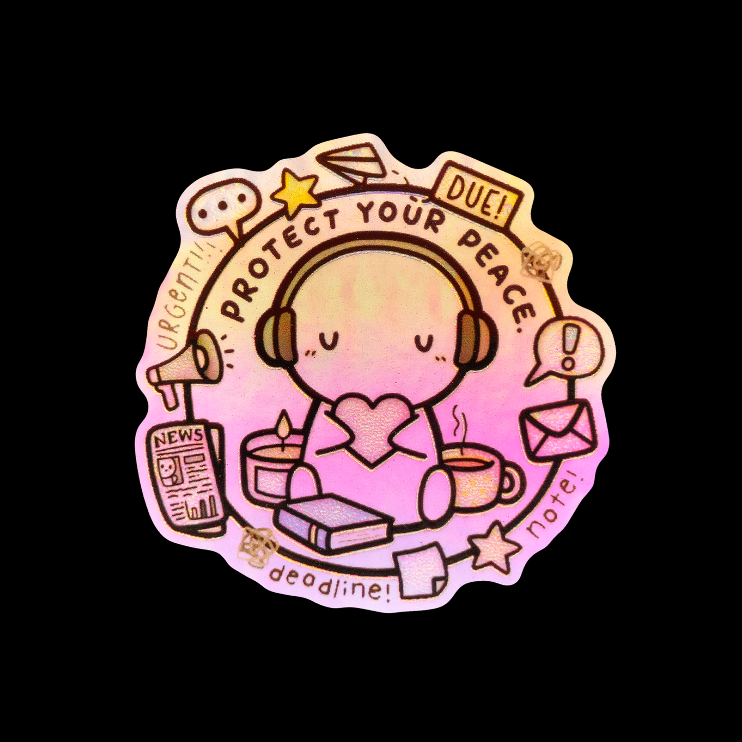 Protect Your Peace Holographic 3D