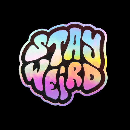 Stay Weird Holographic 3D