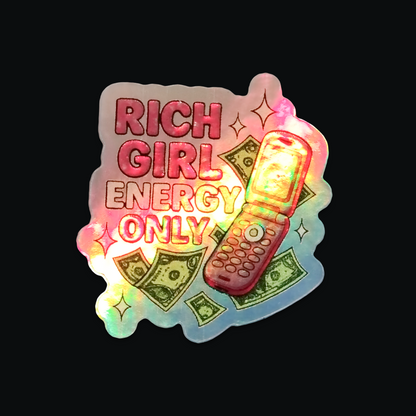 Rich Girl Energy Only Holographic 3D
