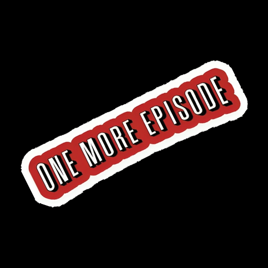 One More Episode