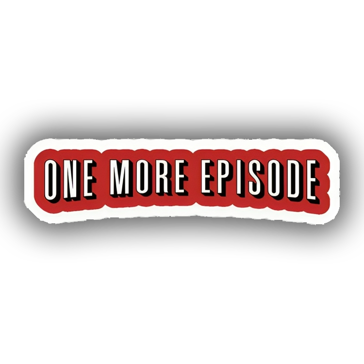 One More Episode