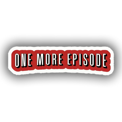 One More Episode