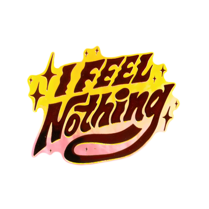 I feel Nothing Holographic 3D