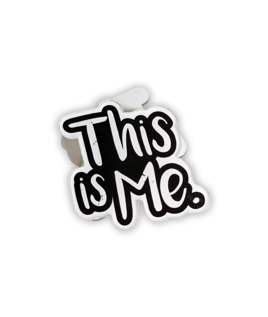 This is Me. Pin