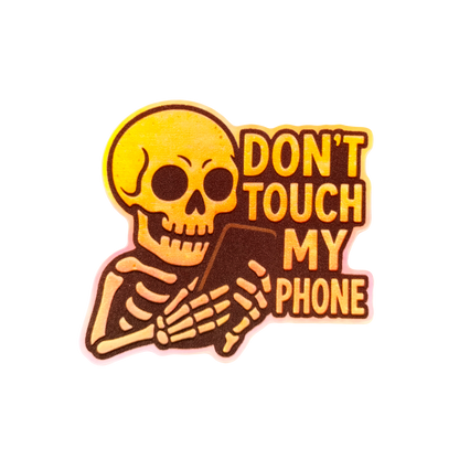Don't Touch My Phone Holographic 3D