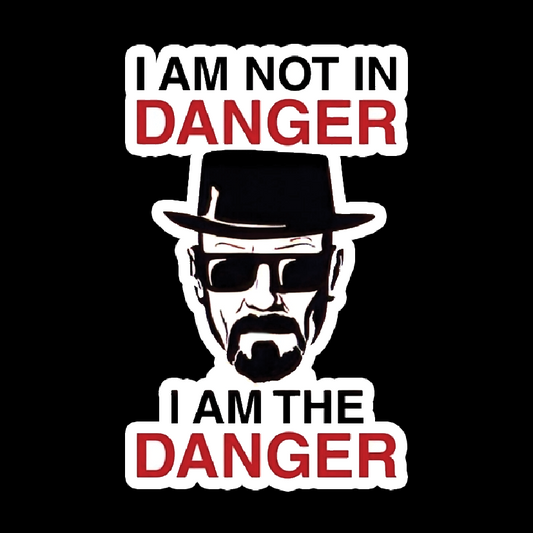 I am the danger