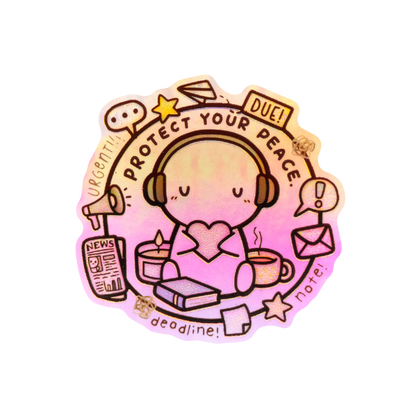 Protect Your Peace Holographic 3D