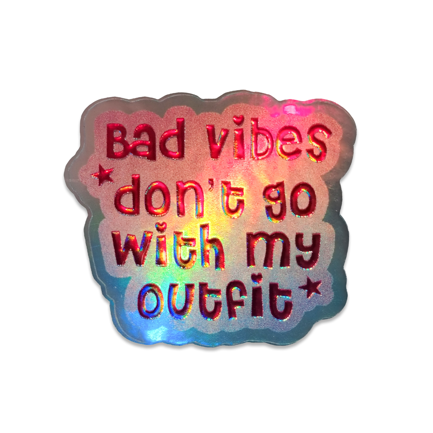 Bad Vibes Don't go Holographic 3D