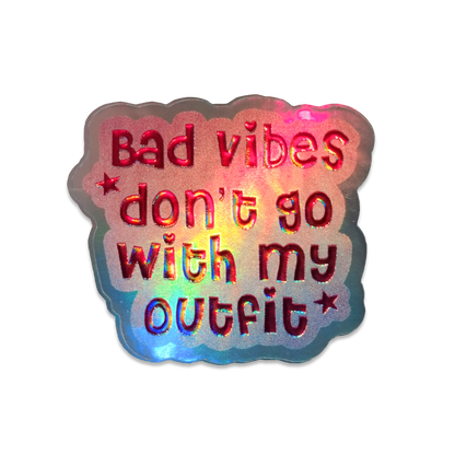 Bad Vibes Don't go Holographic 3D